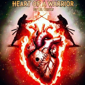 Heart of a Warrior