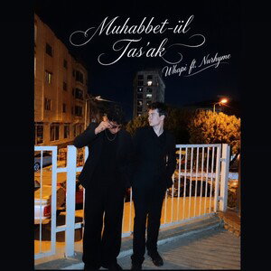 MUHABBET - ÜL TAS'AK   Whapi ft. Nurhyme