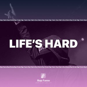 life’s hard