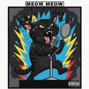 Meow Meow. (Official Music Audio) 