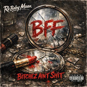 Bitchez Ain't Shit