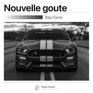 Nouvelle goute #rapfame