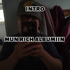 tää on intro mun rich albumiin