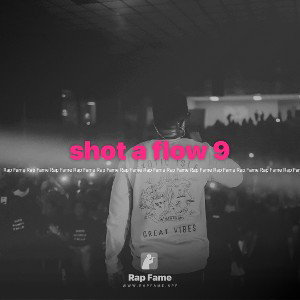 shot a flow 9