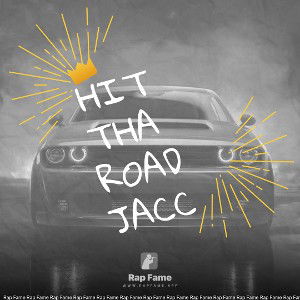 Hit tha road jacc