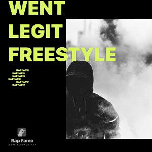 Went Legit Freestyle 