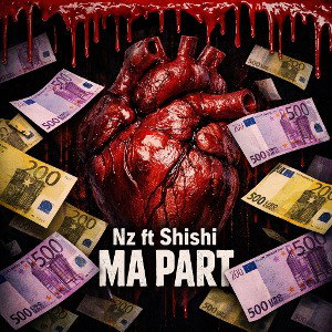 Nz ft Shishi - Ma Part
