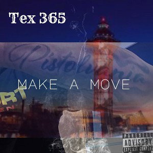 Tex365 (Make a Move)