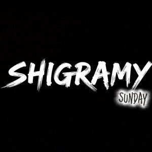 Shigramy - Sunday