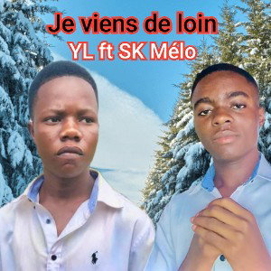 YL jusba_ je viens de loin _ft SK Mélo frais 