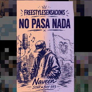 FreeNoPasaNada Ft Naveen Star⭐Boy BeatDelDia 