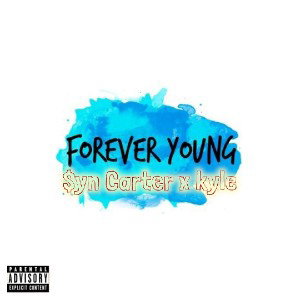 Forever Young ft Kyle