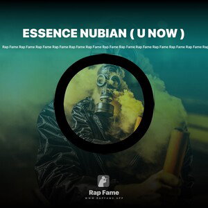 ESSENCE NUBIAN ( U NOW )