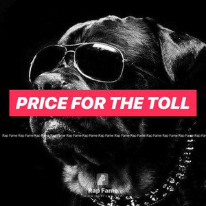 PRICE FOR THE TOLL