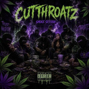 Cutthroatz  Smoke Session 
