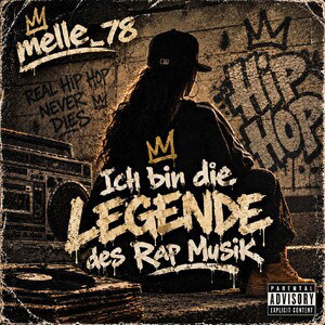 Ich bin die Legende des Rap Musik mele_78