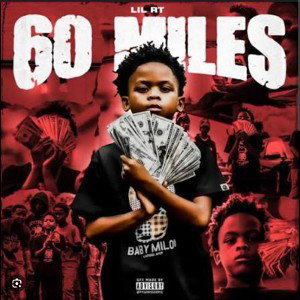 60 miles ( LIl RT ) remix 