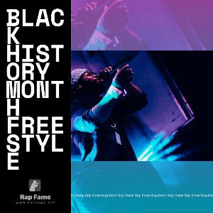 Black History Month Freestyle 