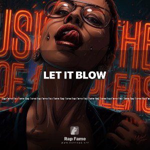 Let It Blow 