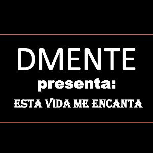 Esta Vida Me Encanta Remix