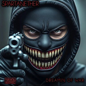 SpartanEther - Dreamin Of War