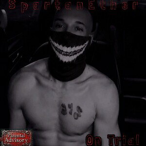 SpartanEther - On Trial