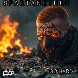 SpartanEther - Go Hard