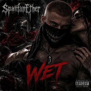 SpartanEther - Wet 