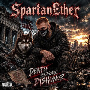 SpartanEther - Death Before Dishonor 