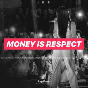 money is respect 