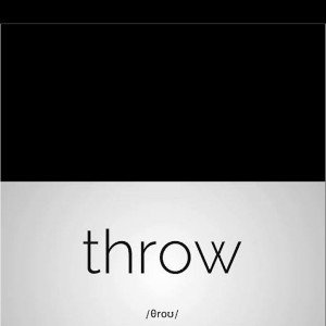 Throw it up 