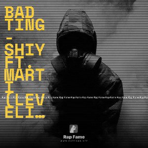 Bad Ting - Shiy Ft. Marti (Leveling Sound)