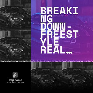 Breaking down-freestyle real life music