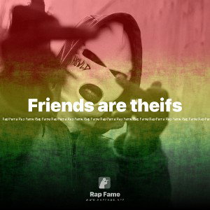 Friends are theifs