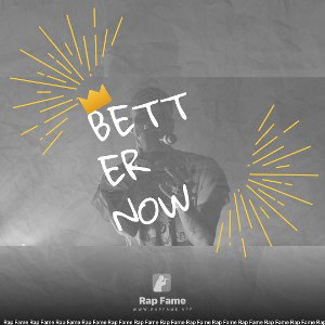 better now