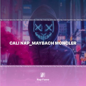 Cali Nap_Maybach Moncler 
