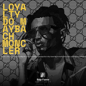 Loyalty Do_Maybach Moncler 