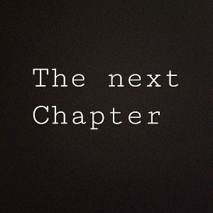 The next Chapter