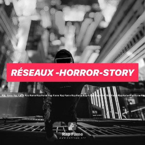 réseaux -horror-story