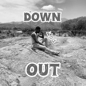 Down And Out