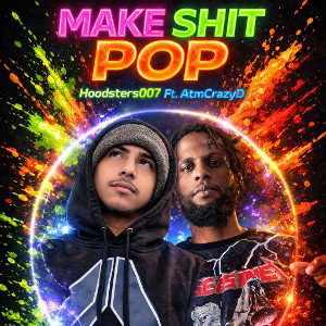 Make_Shit_Pop_Ft_AtmCrazyD