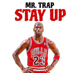 STAY UP