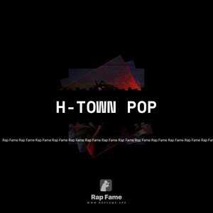H-town pop 