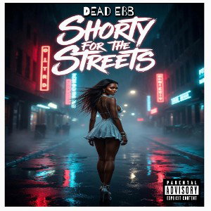 Shorty For The Streets 