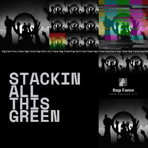Stackin all this green