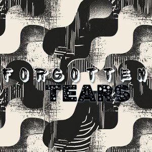 Forgotten Tears