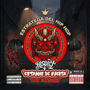"ESTAMOS DE VUELTA"(RAP SENSHI)