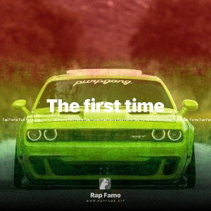 The first time 
