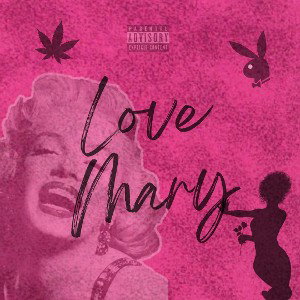 Love Mary
