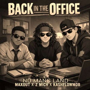 Back In The Office ft. Maxout & KashFlowMob